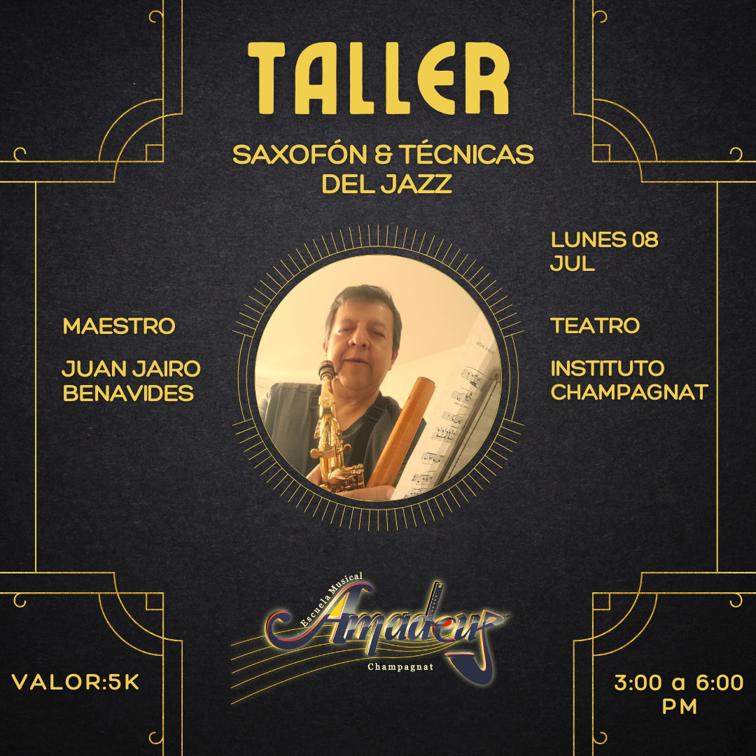 INVITACION A TALLER DE SAXOFÓN Y TÉCNICAS EL JAZZ